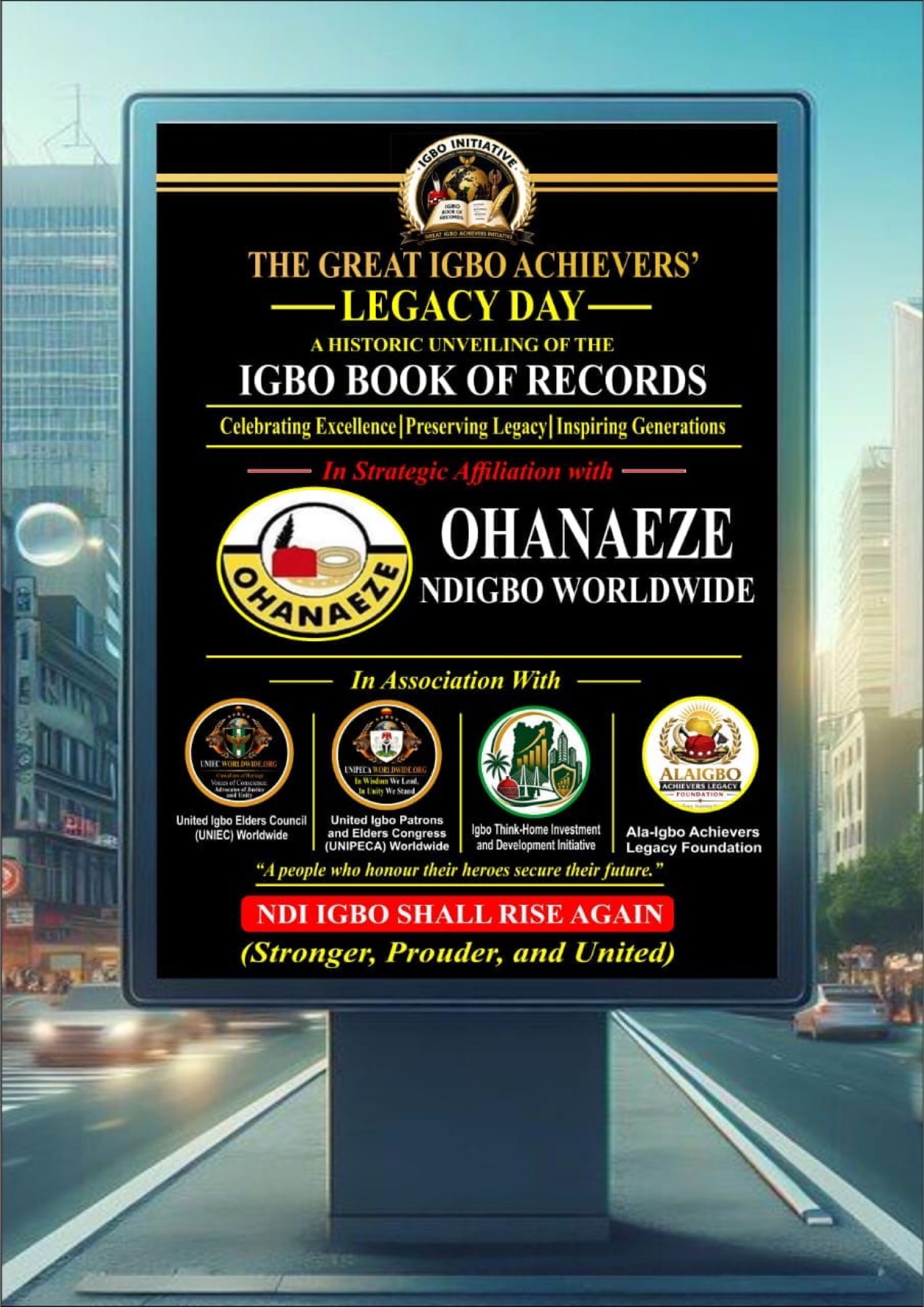 The Great Igbo Achievers' Legacy Day: a historic unveiling of the Igbo Book of Records, in strategic affiliation with Ohanaeze Ndigbo Worldwide.